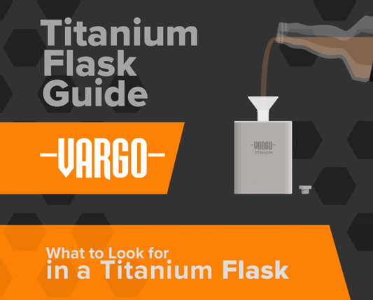What to Look For in a Titanium Flask