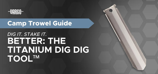 DIG IT. STAKE IT. BETTER THE TITANIUM DIG DIG TOOL™